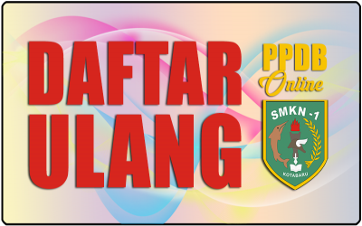 Daftar Ulang SMKN 1 Kotabaru 2020